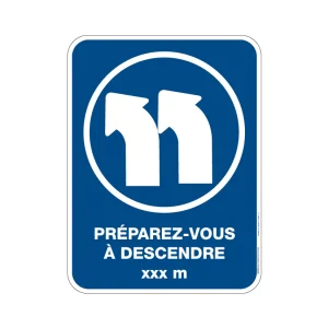 Panneau Préparez-vous à descendre (gauche)